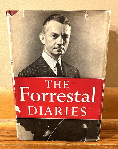 The forrestal diaries - forrestal, diaries-james